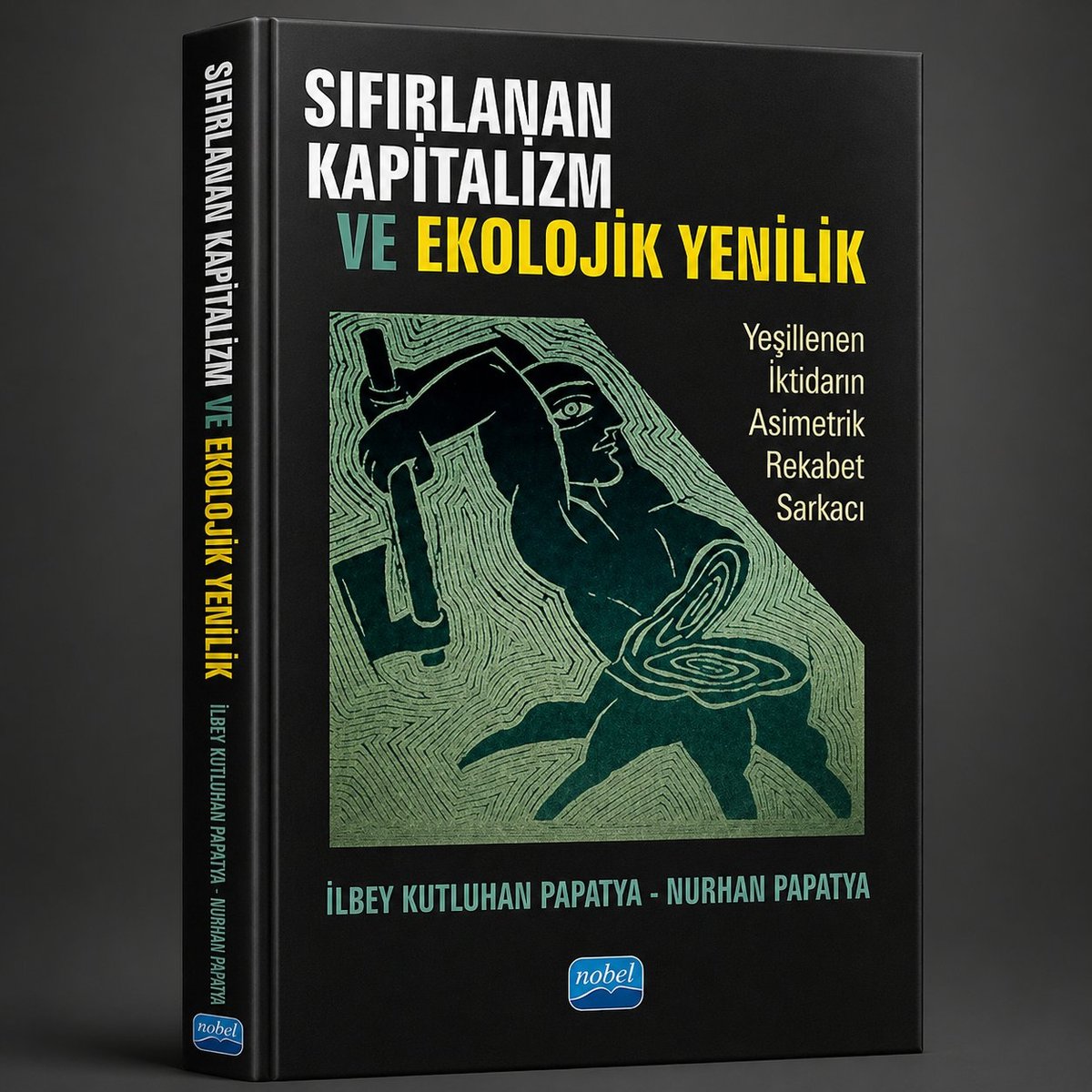 Sıfırlanan Kapitalizm ve Ekolojik Yenilik kitap kapağı — İlbey Kutluhan Papatya ve Nurhan Papatya, Nobel 2022